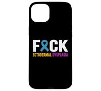 Carcasa para iPhone 15 Plus Fuck Ectodermal Dysplasia - Ectodermal Dysplasia Awareness