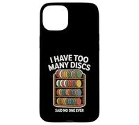 Carcasa para iPhone 15 Plus Funny Disc Golf Hombres Mujeres I Have Too Many Discs
