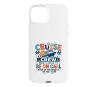 Carcasa para iPhone 15 Plus Funny Matching Family Cruise Crew Most Likely to Be On Call