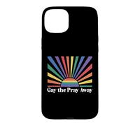Carcasa para iPhone 15 Plus Gay The Pray Away Queer Funny Pride Month LGBTQ Rainbow LGBT