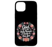 Carcasa para iPhone 15 Plus God Is The Only Reason I Made It This Far -
