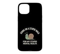 Carcasa para iPhone 15 Plus Going On A Stupid Walk for My Stupid Mental Health