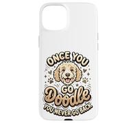 Carcasa para iPhone 15 Plus Goldendoodle Mom Goldendoodle Dad Once You Go Dueño de Doodle