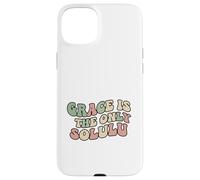 Carcasa para iPhone 15 Plus Grace IS The Only SOLULU - Divertido diseño de fe para Cristianos