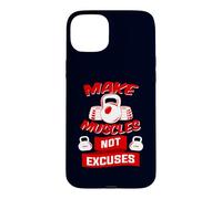 Carcasa para iPhone 15 Plus Hacer Que los músculos no Excuses Divertido Motivación Diseño de Gimnasio