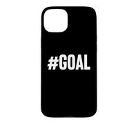 Carcasa para iPhone 15 Plus Hashtag Goal | Fútbol Fútbol Futbol y Hockey Amantes