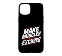 Carcasa para iPhone 15 Plus Haz Que los músculos no Sean Excusas Gimnasio Entrenamiento Fitness