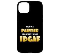 Carcasa para iPhone 15 Plus Hi I'm a Painter Artist Paint Brush Idgaf Funny Art Painting