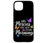 Carcasa para iPhone 15 Plus His Mercies Are New Every Morning Biblia Verso Mariposa