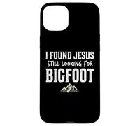 Carcasa para iPhone 15 Plus I Found Jesus Still Looking for Bigfoot Funny Christian