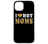Carcasa para iPhone 15 Plus I Love Hot Moms Funny Sunflower Heart Love For Mom