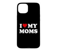 Carcasa para iPhone 15 Plus I Love My Moms Gay Pride Two Moms Are Better Than One Mother