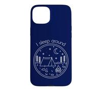 Carcasa para iPhone 15 Plus I Sleep Around Funny Minimalistic Art Camping & Hiking