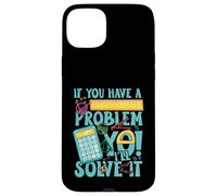 Carcasa para iPhone 15 Plus If You Have a Problem yo! I'Ll Solve it
