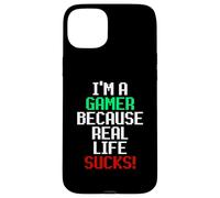 Carcasa para iPhone 15 Plus I'm A Gamer Because Real Life Sucks! Sarcastic Gaming Humour
