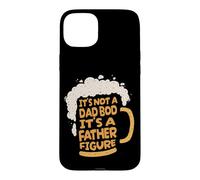 Carcasa para iPhone 15 Plus It's Not A Dad BOD It's A Father Figure Lager Funny Beer