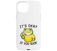 Carcasa para iPhone 15 Plus It's Okay If You Suck Funny Silly Frog Meme Sarcastic Humor