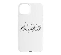 Carcasa para iPhone 15 Plus Just Breathe Mindfulness Yoga Alivio de la ansiedad