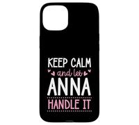 Carcasa para iPhone 15 Plus Keep Calm and Let Anna Handle It Chill Nombre