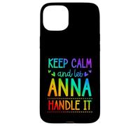 Carcasa para iPhone 15 Plus Keep Calm and Let Anna Handle It Chill Nombre
