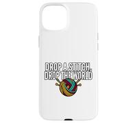 Carcasa para iPhone 15 Plus Knitter Humor Drop A Stitch Drop The World