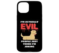 Carcasa para iPhone 15 Plus Labrador I'm Actually Evil People Just Think I'm Joking
