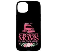 Carcasa para iPhone 15 Plus Las mamás más Fuertes se convierten en Camioneros Camioneros mamá