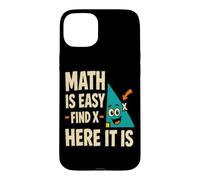 Carcasa para iPhone 15 Plus Las matemáticas Son fáciles Encontrar X Divertido Profesor de matemáticas geometría