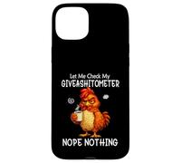 Carcasa para iPhone 15 Plus Let Me Check My Giveashitometer Funny Grumpy Chicken Coffee