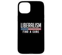 Carcasa para iPhone 15 Plus Liberalismo Encuentra una Cura Divertido Meme Político Humor Gráfico