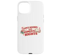 Carcasa para iPhone 15 Plus Libros de Amor y Derechos de Las Mujeres Diseño Feminista Amante de los Libros