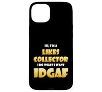 Carcasa para iPhone 15 Plus Likes Collector Idgaf Meme Social Media Marketing Influencer