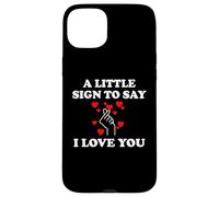 Carcasa para iPhone 15 Plus Little Sign to Say I Love You Valentine Romantic Day Couples
