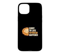 Carcasa para iPhone 15 Plus Lo Siento, llego Tarde a la Frybread pasó para los Amantes del Pan Frito Indio
