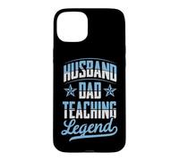 Carcasa para iPhone 15 Plus Marido Papá Enseñando Leyenda Padres Día Maestro