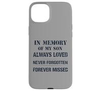 Carcasa para iPhone 15 Plus Memory of My Son Always Loved Never Forgotten Son Memorial