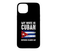 Carcasa para iPhone 15 Plus Mi Esposa Es Cubana Nada Asustarme Vintage Freedom Free Cuba