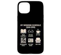 Carcasa para iPhone 15 Plus Mi horario de Fin de Semana Amante de los Libros Lectura Novela Bibliófilo
