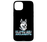 Carcasa para iPhone 15 Plus Mi Husky y yo Tenemos los Mejores argumentos dueño de Perro