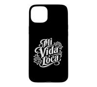 Carcasa para iPhone 15 Plus Mi Vida Loca Español My Crazy Life Latino Gráfico
