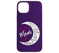 Carcasa para iPhone 15 Plus Mom I Love You to The Moon & Back I Love My Mum Mother's Day