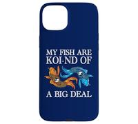 Carcasa para iPhone 15 Plus My Fish Are Koi-nd of A Big Deal Divertido Koi Keeper