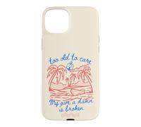 Carcasa para iPhone 15 Plus My Give A Damn is Broken Too Old to Care Club Retro Beach