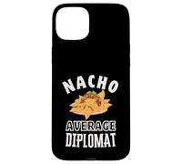 Carcasa para iPhone 15 Plus Nacho Diplomático Promedio Divertido Cinco de Mayo Diversión Nachos Juego de Palabras