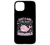 Carcasa para iPhone 15 Plus Narwhal Marine Mammal Lover, Just A Girl Who Loves Narwhals