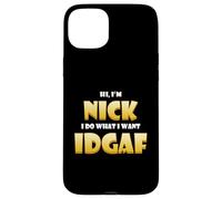 Carcasa para iPhone 15 Plus Nick Costume Idgaf Meme Personalized First Name Nick Jokes