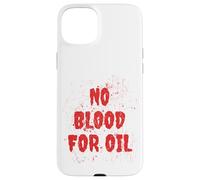 Carcasa para iPhone 15 Plus No Blood For Oil
