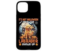 Carcasa para iPhone 15 Plus No es Halloween hasta Que aparezca el Labrador
