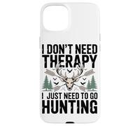 Carcasa para iPhone 15 Plus No Necesito Terapia Sólo Necesito IR De Caza Entusiasta