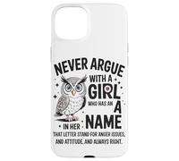 Carcasa para iPhone 15 Plus Nunca Discutas con Una Chica Actitud Divertida Humor